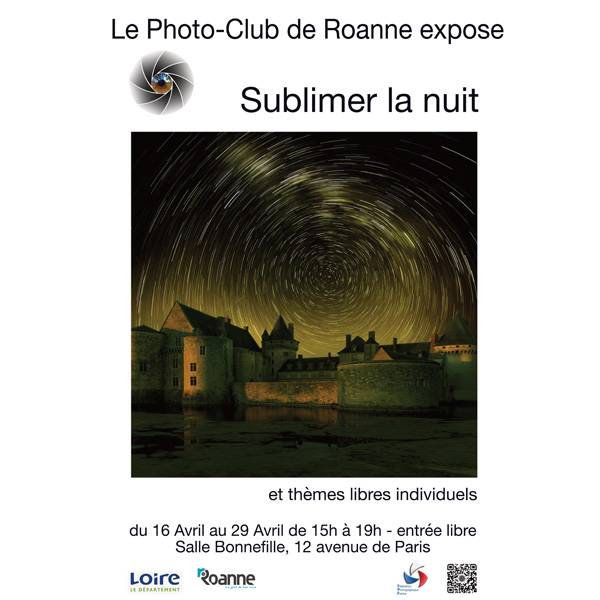 DU 16 AU 29 AVRIL : « SUBLIMER LA NUIT » NOUVELLE EXPO DU PHOTO CLUB DE ROANNE